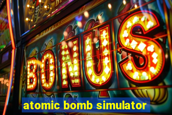 atomic bomb simulator